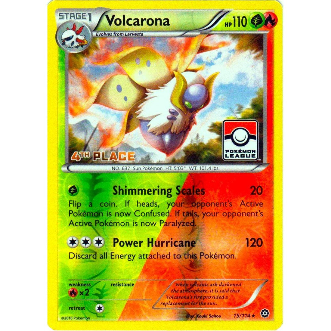 Volcarona - 15/114 (Pokemon League) [4th Place]