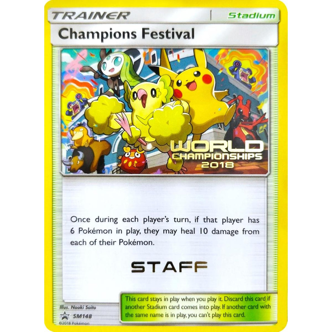 Champions Festival - SM148 (World Championships 2018) [Staff]
