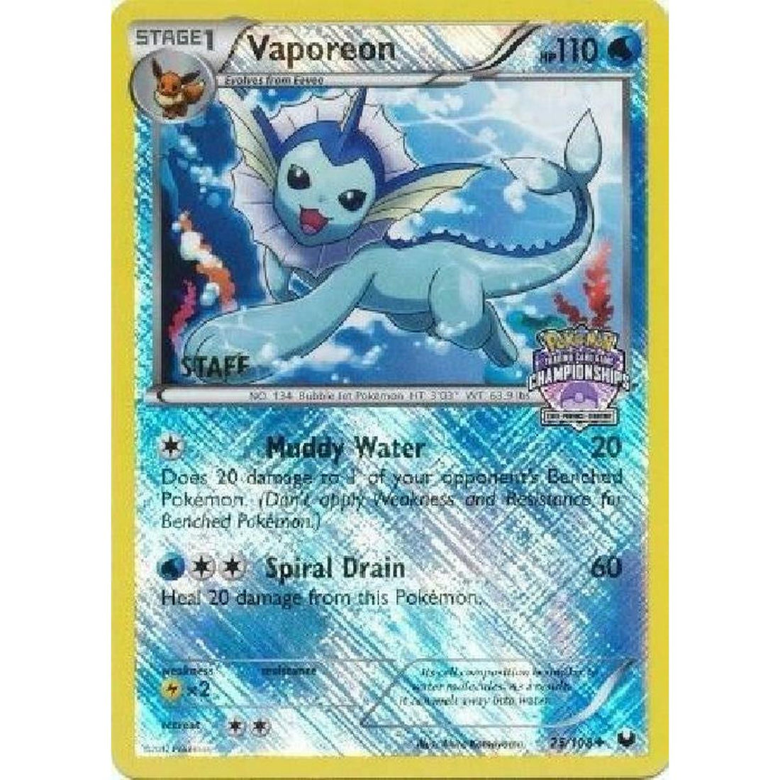 Vaporeon - 25/108 (State Championships) [Staff]