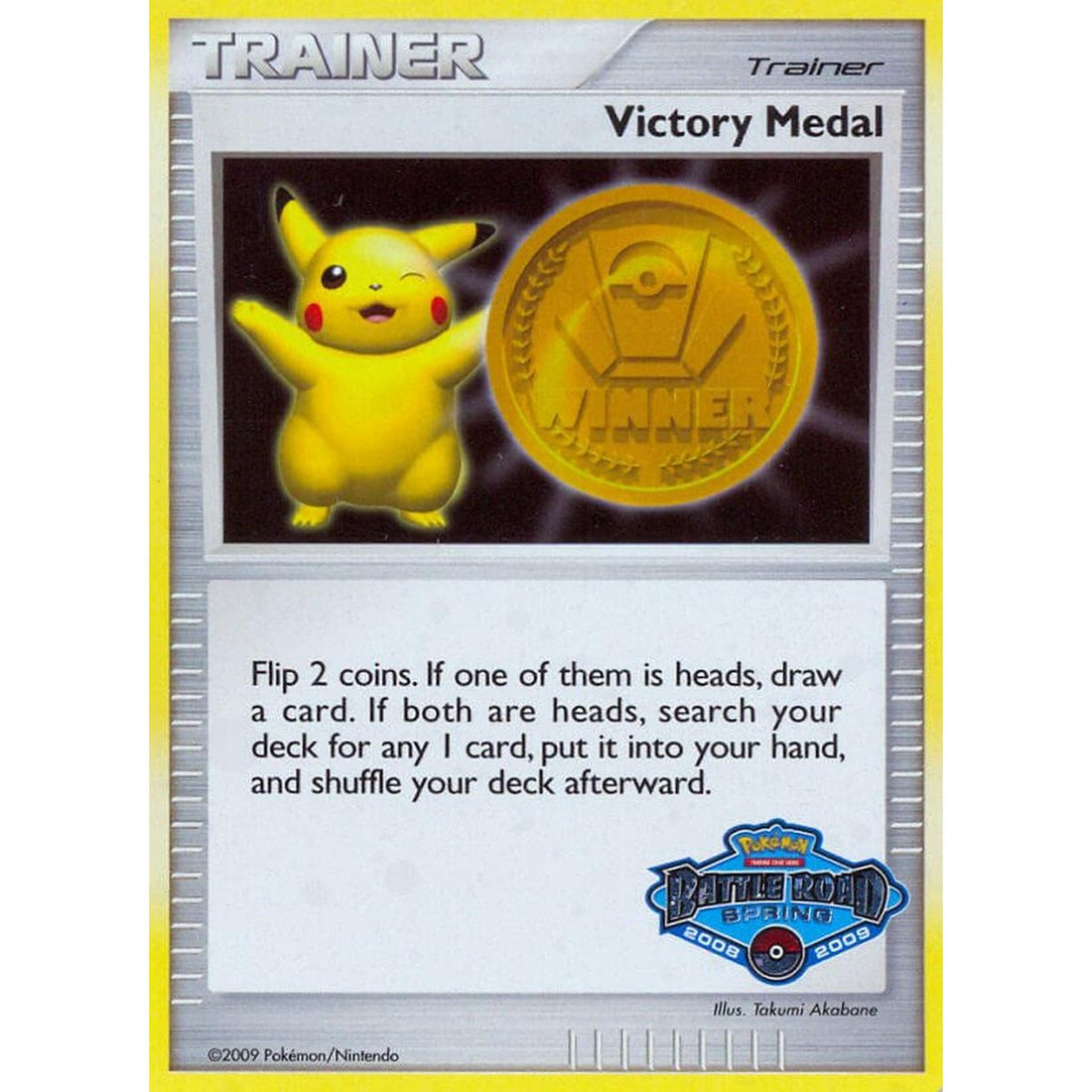Victory Medal - 2008-2009 (Battle Road Spring)