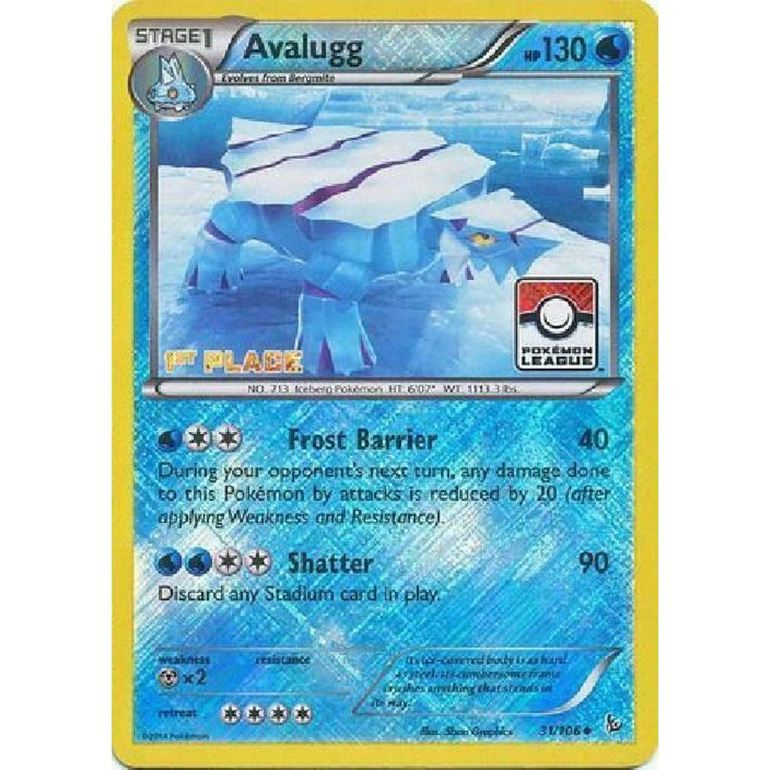 Avalugg - 31/106 (Pokemon League) [1st Place]