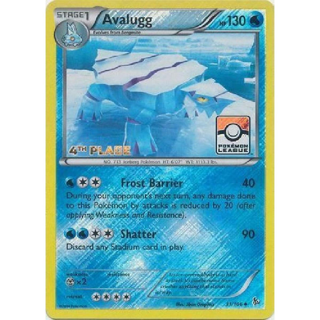 Avalugg - 31/106 (Pokemon League) [4th Place]