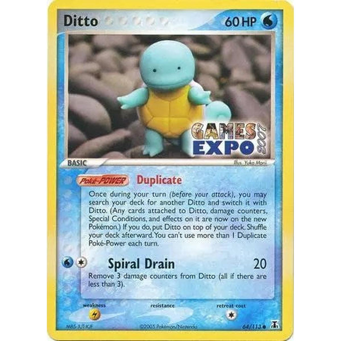 Ditto (Squirtle) - 64/113 (Games Expo 2007)