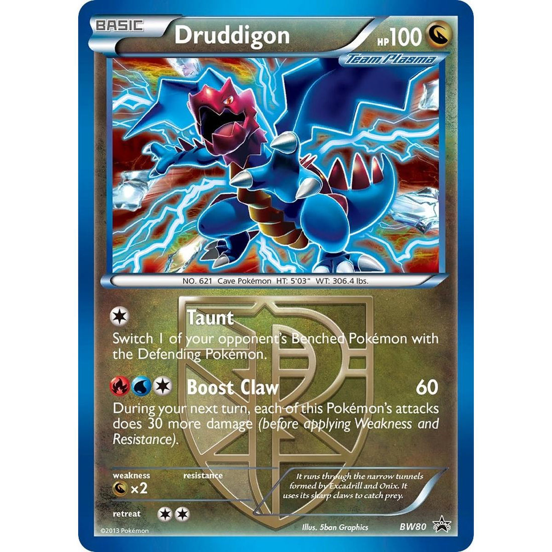 Druddigon (Team Plasma) - BW80 (Cosmos Holo)