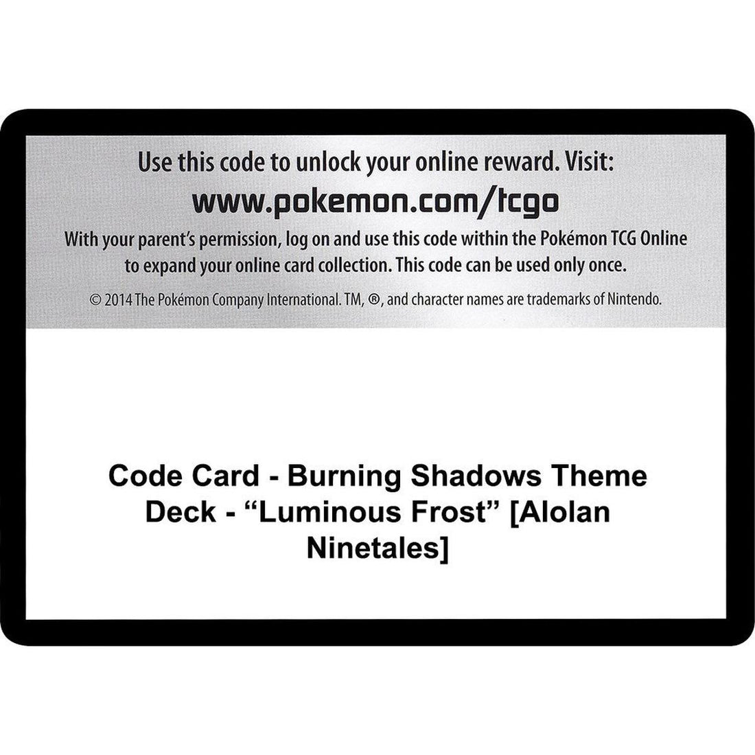 Code Card - Burning Shadows Theme Deck - "Luminous Frost" [Alolan Ninetales]