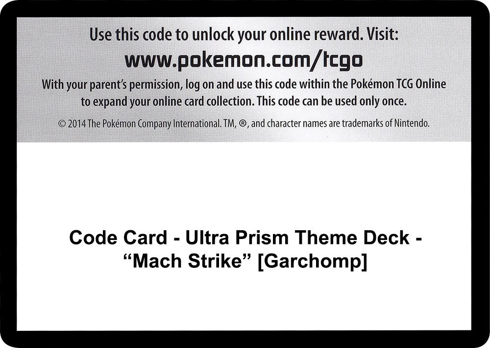 Code Card - Ultra Prism Theme Deck - "Mach Strike" [Garchomp]