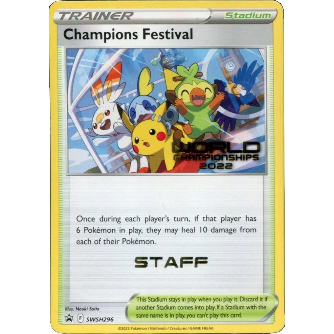 Champions Festival - SWSH296 (World Championships 2022) [Staff]