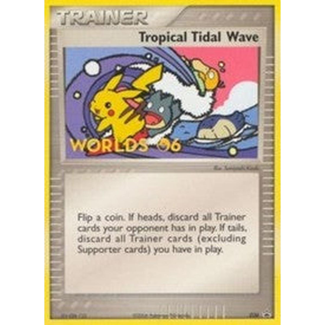 Tropical Tidal Wave - 036 (2006 World Championships) [Participation]