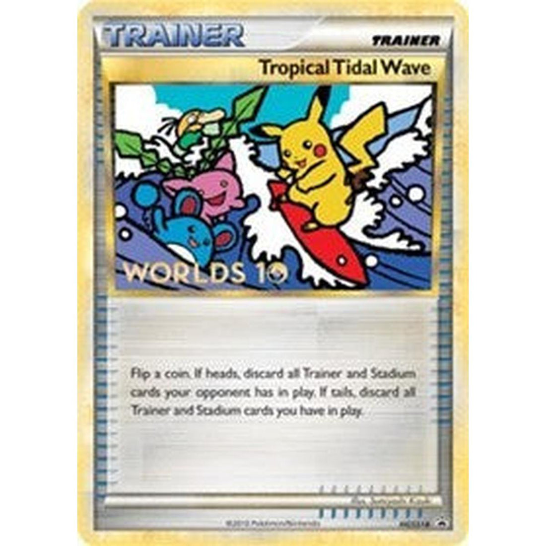 Tropical Tidal Wave - HGSS18 (Worlds 10) [Participation]